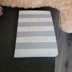 Live Every Moment Notebook