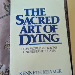 The Sacred Art of Dying 