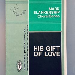 CR 1978 Vintage Christian Sheet Music Booklet "His Gift Of Love" #7557B