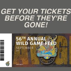 4 Tickets 2024 Wild Game Feed 56th Annual