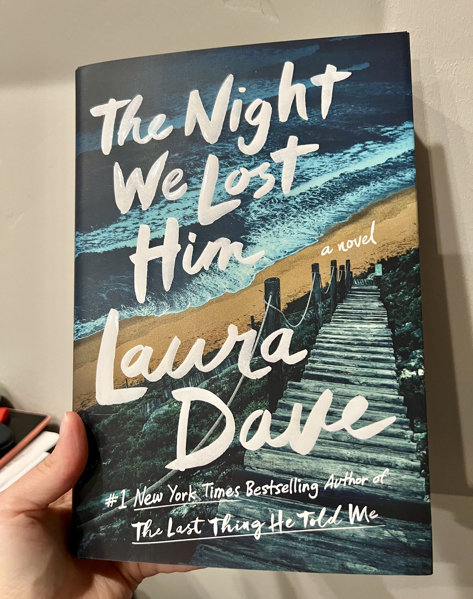 The Night We Lost Him By Laura Dave - Hardcover Brand New
