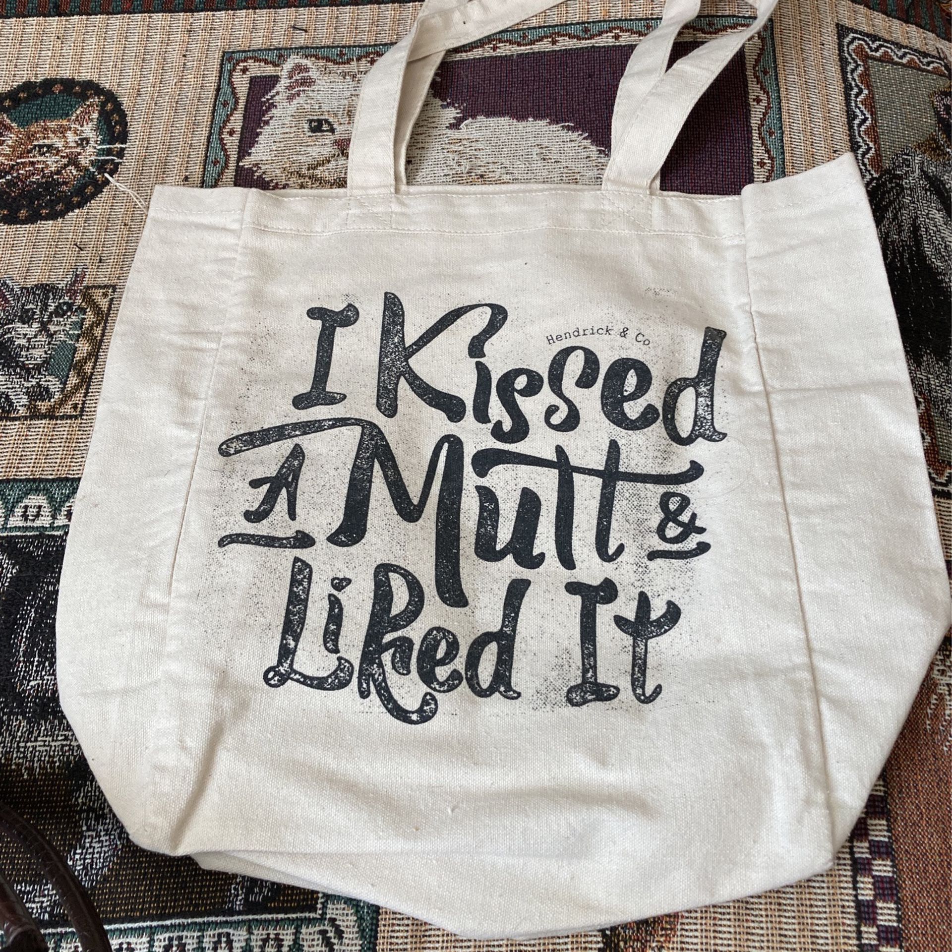 Tote Bag I Kissed A Mutt