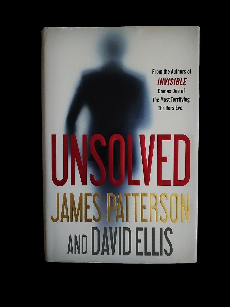 Unsolved By James Patterson & David Ellis Hardcover Novel