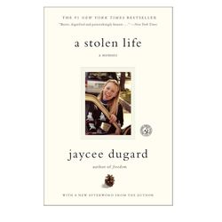 A Stolen Life by Jaycee Dugard Memoir book survival strength