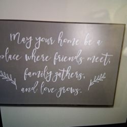 May Your Home Be A Place Where Friends Meet