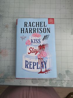 Kiss Slay Replay by Rachel Harrison Hardcover