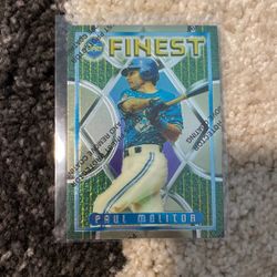 1995 Topps Finest REFRACTOR PARALLEL with peel Paul Molitor Blue Jays #115