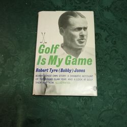 Vintage 1959 Golf Is My Game By Robert Ture ( Bobby) Jones/ 1st Edition 