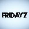 Fridayz
