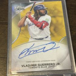 2024 Topps chrome Black Vladimir Guerrero Gold Auto /25