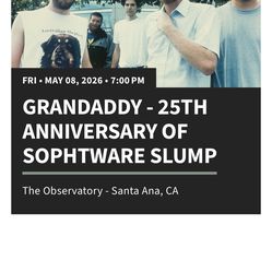 2 Tickets to Grandaddy show