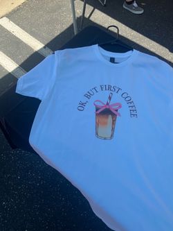 Ok, but coffee first T-shirt