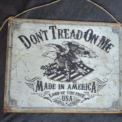 Don't Tread On Me Metal Sign 