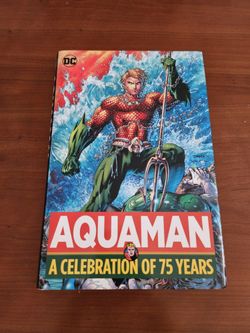 Aquaman Anniversary Hardcover A Celebration Of 75 Years