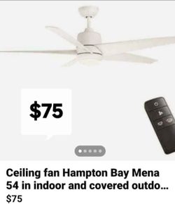 Ceiling fan Hampton Bay Mena 54 in indoor and covered outdoor matte white finish $75 EACH
Hampton Bay MENA 54 IN INDOOR AND COVERED OUTDOOR CEILING FA