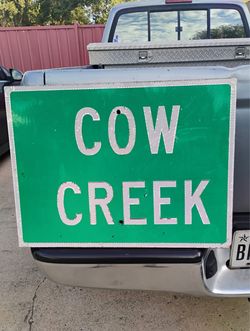 Cow Creek Traffic Sign 24”X 18