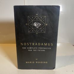 Nostradamus : The Complete Prophecies For The Future - Mario Reading