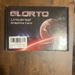 Glorto Universal Graphics Card 