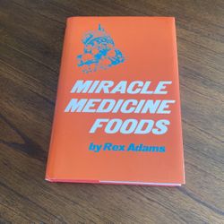Miracle Medicine Foods