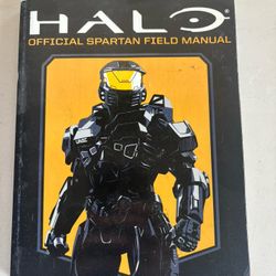 Halo: Official Spartan Field Manual by Kenneth Peters and Kiel Phegley