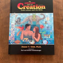 Hardback Book - The Amazing Story Of Creation From Science and the Bible