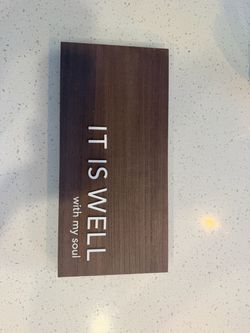 It Is Well With My Soul" Wooden Sign