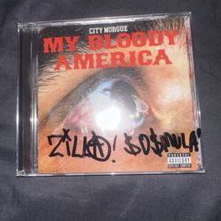 ( SIGNED )MY BLOODY AMERICA CITY MORGUE CD 