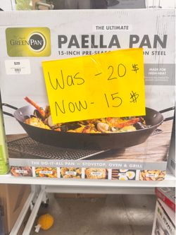 Paella pan was 20 now 15$ !!!