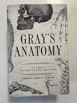Gray’s Anatomy: Classic Illustrated Edition