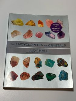 The Encyclopedia of Crystals by Judy Hall (Revised and Expanded Edition)