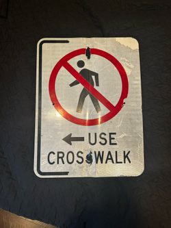 Use Crosswalk Sign