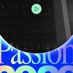 Passion 2026 Conference - 2 Tickets
