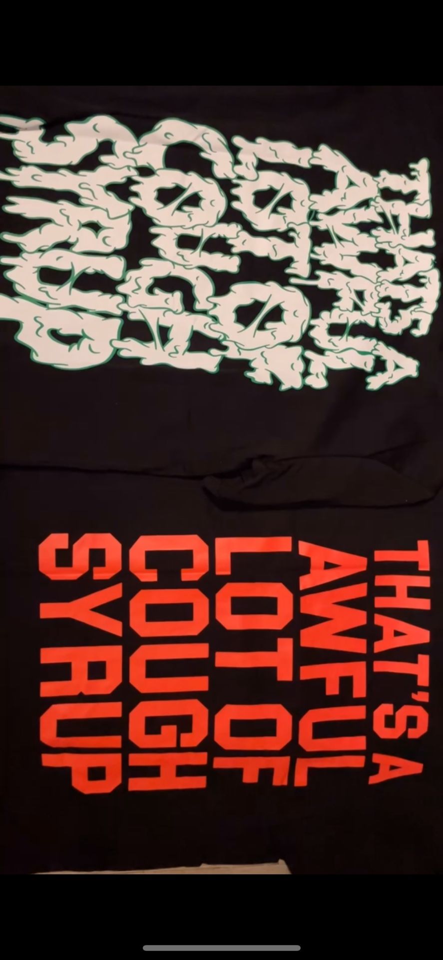 Awful Lot Of Cough Syrup Tees