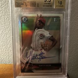 Hunter Greene 1st Bowman Chrome Auto Refractor BGS 9.5/10