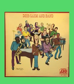Doug Sahm And Band vinyl LP record album mendecino san antonio texas #BLM #RBG