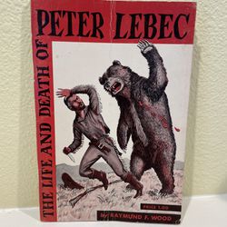The life and death of Peter Lebec