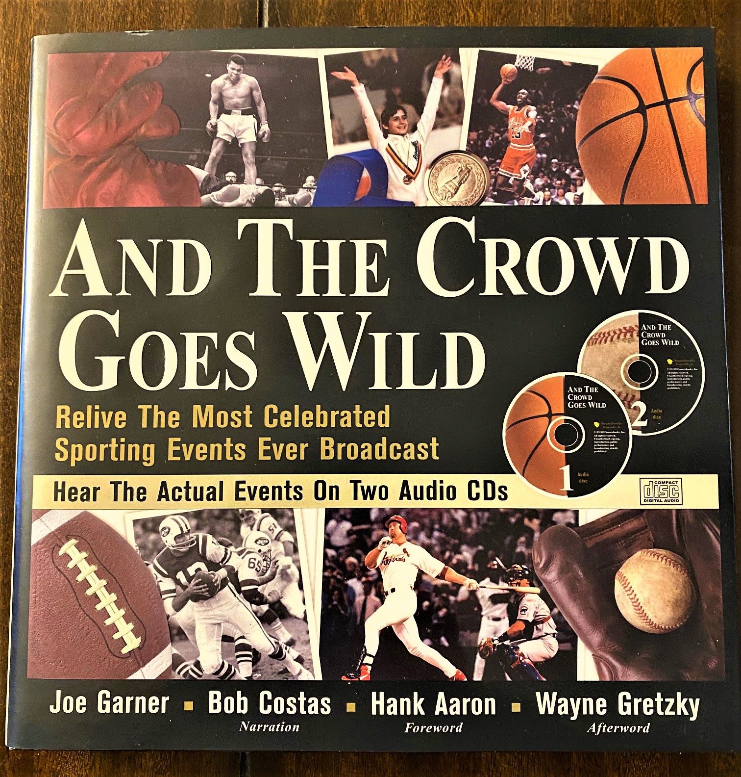 And The Crowd Goes Wild - Hardcover Book