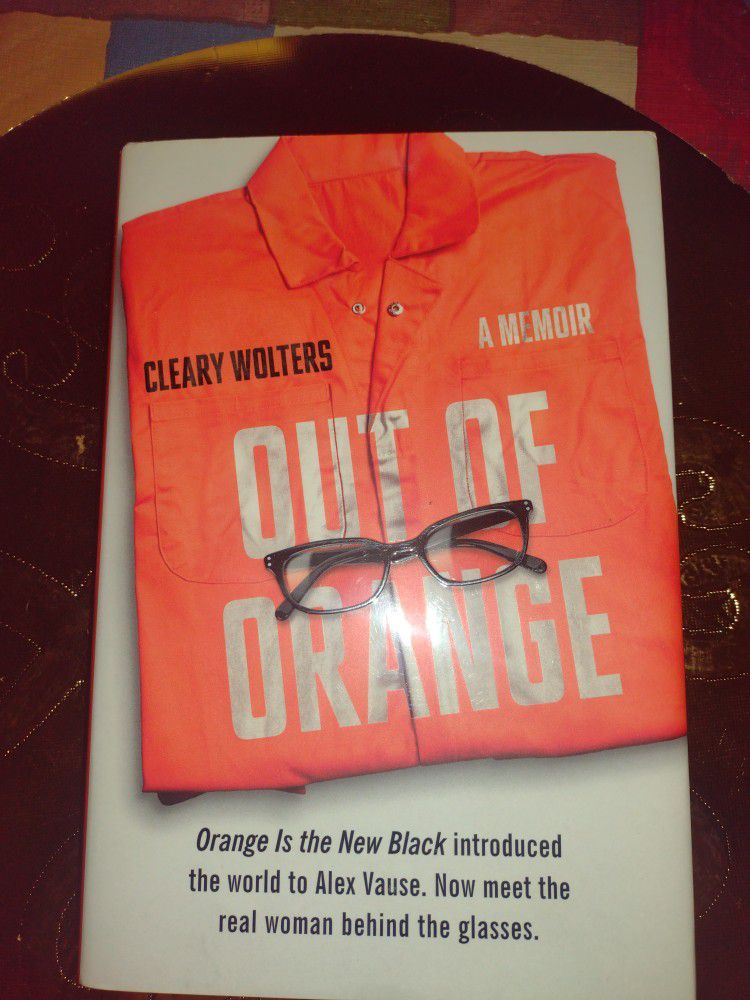 BOOK 2015 FIRST EDITION OUT OF ORANGE BY CLEARY WOLTERS