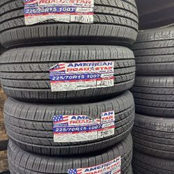 SET OF FOUR NEW 225/70/15 AMERICAN ROADSTAR INCLUDING MOUNT AND BALANCE , ASK ME FOR ANY SIZE OR BRAND