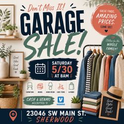 HUGE GARAGE YARD SALE Sherwood 5/30 Sat 8am Name Brand Teen Kids Girls Boys Clothes Home Decor Shoes Toys