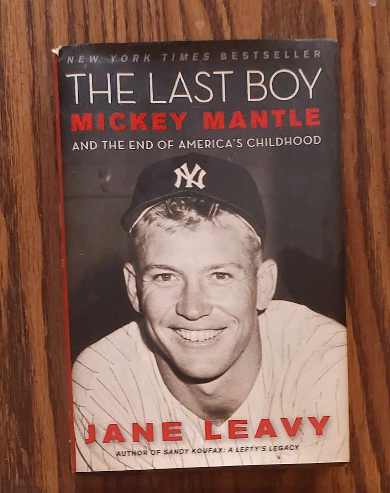 The Last Boy: Mickey Mantle First Edition 