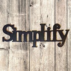 Wooden "Simplify" Wall Decor Home Decor