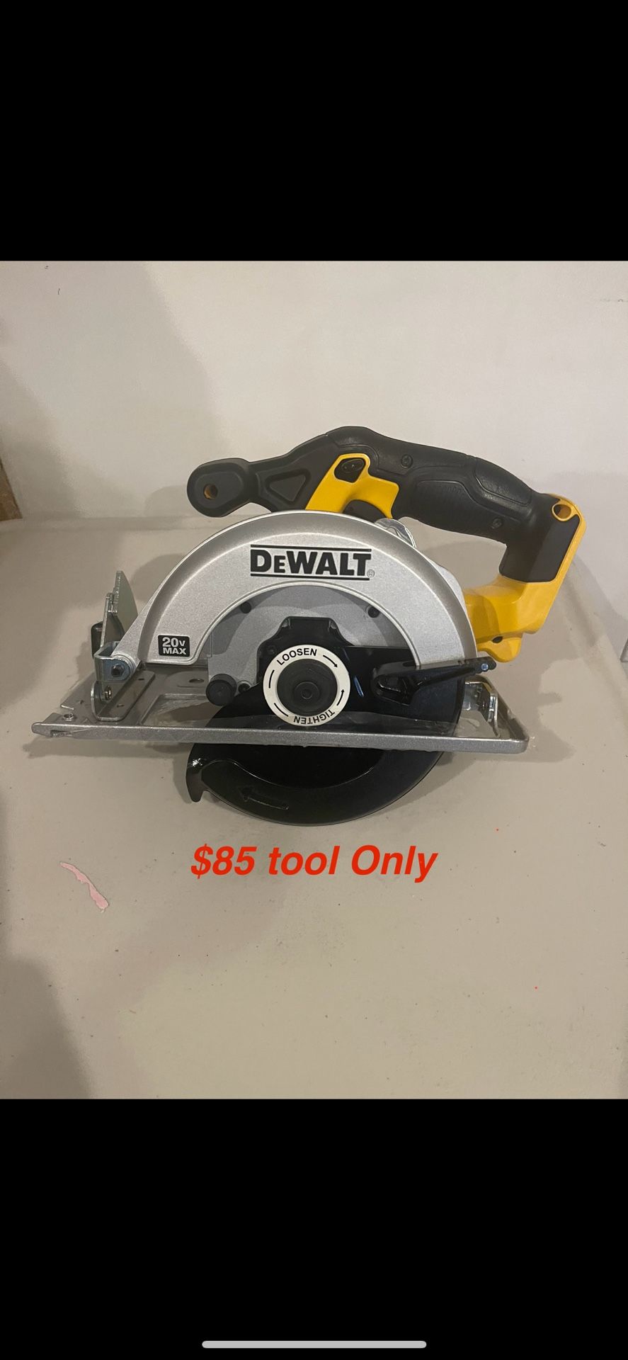 Dewalt Circular Saw 20v. 61/2 Blade $85 Firm Price Tool Only Pick Up In Van Nuys