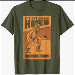 Men’s 2XL Baseball Cards Graphic Tee “It’s Not Hoarding” Green Shirt