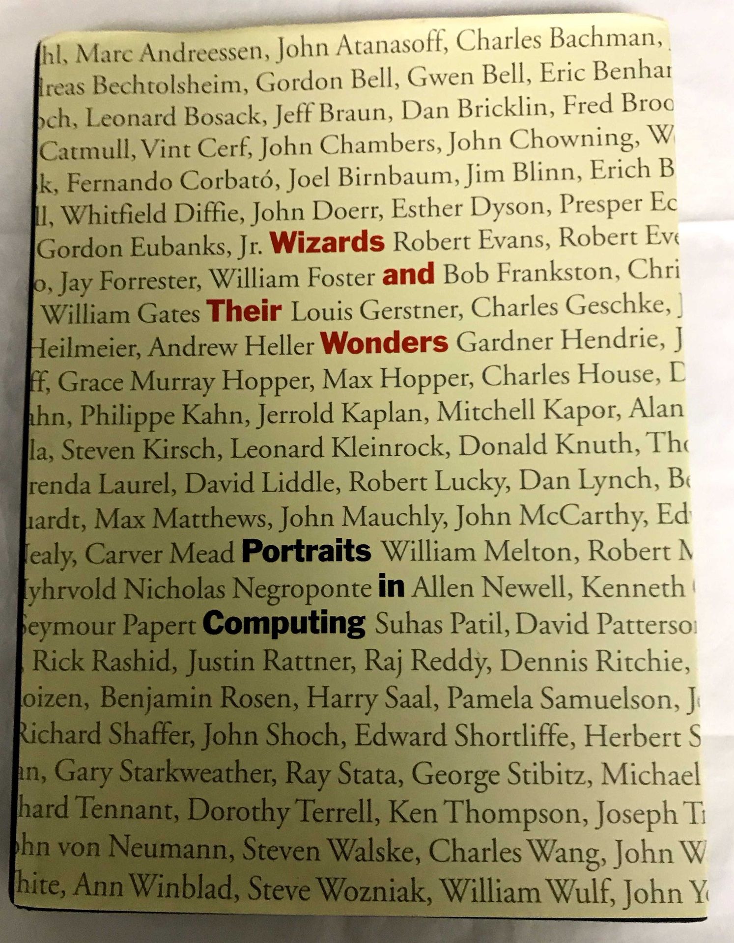 Wizard and Their Wonders - Portraits in Computing by Christopher Morgan - 1997