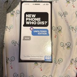 New Phone Who Dis?