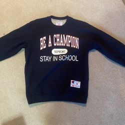 Supreme X Champion Stay In School Crewneck