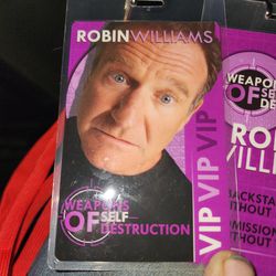 2 Robin Williams  VIP Passes