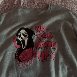 Scary “ No You Hang Up Sweater”