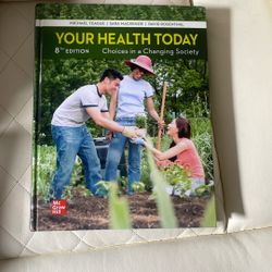 Your Health Today 8th Edition Choices In A Changing Society